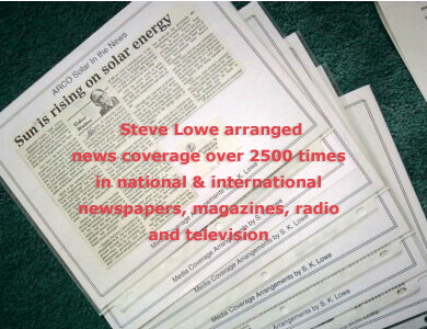 Steve Lowe  successfully arranged  news coverage in national and international news sources, over and over and over again!